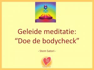 Geleide meditatie Doe de bodycheck